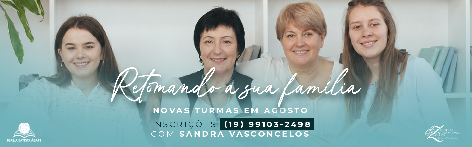 RETOMANDO SUA FAMÍLIA 2026